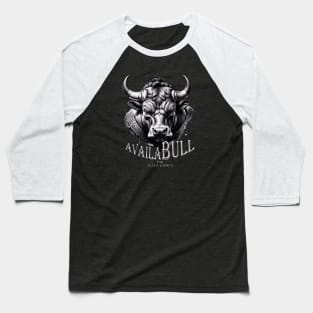 AvailaBull Bull for Vixen Games Baseball T-Shirt